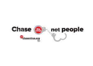 Chase the virus, not people
