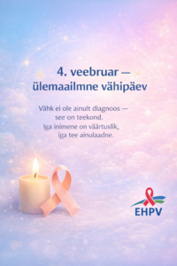 ✨ 4. veebruar — ülemaailmne vähipäev ✨